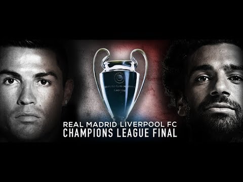 Liverpool vs Real Madrid – Champions League Final Trailer