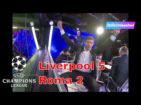 UCL Liverpool 5-2 Roma – Watch All 7 Goals & Reactions (Fan and Studio) Gerrard, Lampard, Ferdinand