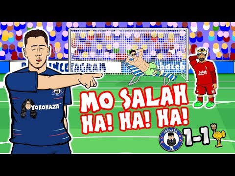 ?MO SALAH! HA! HA! HA!? (Chelsea vs Liverpool 1-1 Parody 2018 Sturridge Hazard Goals Highlights )