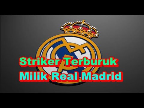 WOW! INILAH 5 Striker Terburuk Milik Real Madrid Sepanjang Sejarah