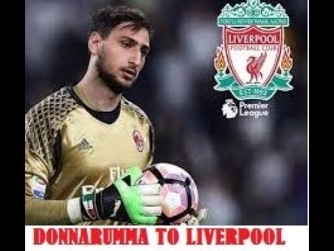 LFC NEWS : Liverpool beat Real Madrid in race to sign AC Milan keeper Gianluigi Donnarumma