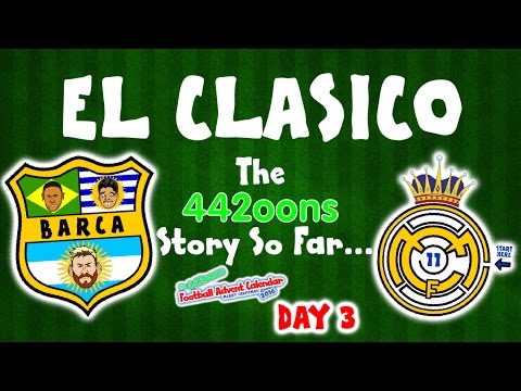 El Clasico – the story so far! Barcelona vs Real Madrid 1-1 2016(DAY 3 FOOTBALL ADVENT CALENDAR)