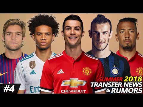 LATEST TRANSFER NEWS & RUMOURS SUMMER 2018 #4 | Ft. RONALDO, SANE, BOATENG, ALONSO…