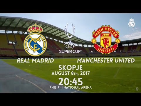 Real Madrid vs Manchester United | UEFA SUPER CUP PREVIEW