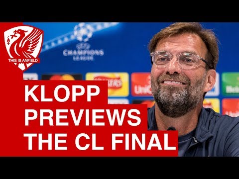Jurgen Klopp Champions League final press conference | Real Madrid vs. Liverpool
