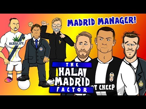 The Hala Madrid Factor – MADRID’s NEW MANAGER! (feat Zlatan, Conte, Klopp, Wenger, Mourinho+more!)