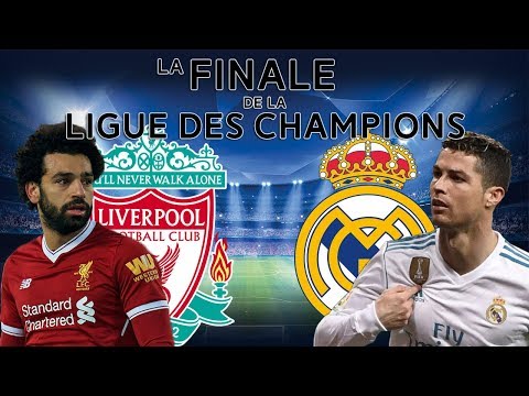 Real Madrid VS Liverpool – Finale Ligue des Champions 2018