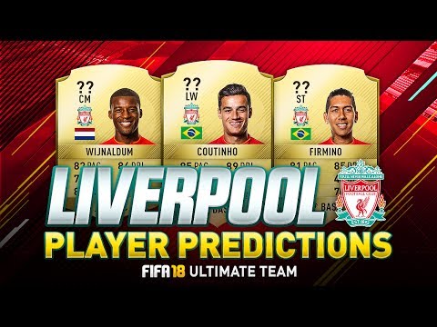 FIFA 18 | LIVERPOOL  PLAYER RATINGS PREDICTIONS | w/ FIRMINO, MANÉ & COUTINHO | FUT 18