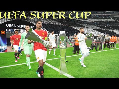 UEFA Super Cup 2017 † Real Madrid vs Manchester United Gameplay