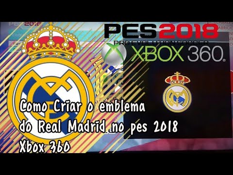 Como criar o emblema do Real Madrid pes 2018 (Xbox 360)