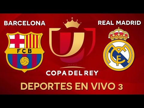 BARCELONA VS REAL MADRID EN VIVO / COPA DEL REY (IDA) / RADIO EN VIVO