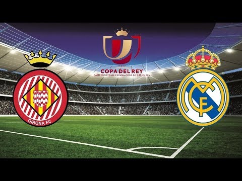 Girona vs Real Madrid Copa del Rey EN VIVO 01/31/2019