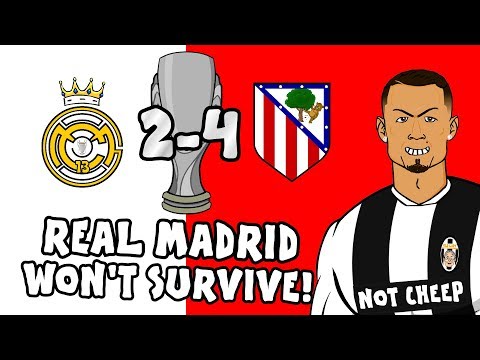 ?REAL MADRID WON’T SURVIVE!? Atleti win the SUPER CUP! (Real Madrid 2-4 Atletico Madrid Parody)