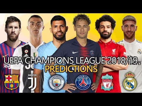 UEFA Champions League 2018/19 Predictions | BARCA, REAL, PSG, LIVERPOOL, MAN CITY or JUVENTUS?