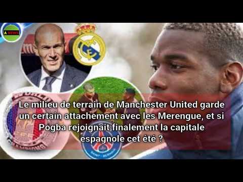 Real Madrid : Pogba prêt à ouvrir la porte à Zidane ?