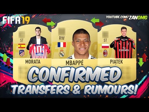 FIFA 19 | CONFIRMED TRANSFERS & RUMOURS!! | FT. MBAPPÉ, MORATA, PIATEK…