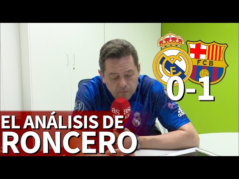 Real Madrid 0- Barcelona 1 | Roncero y el gran problema del Madrid tras la debacle | Diario AS