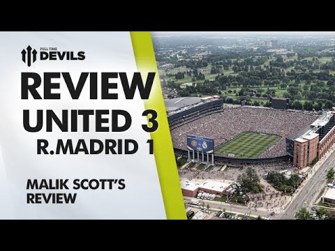 Crush Liverpool! | Manchester United 3 Real Madrid 1  | Pre Season US Tour | REVIEW