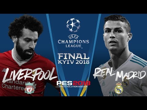 UEFA Champions League 2018 FINAL – Real Madrid vs Liverpool – PES 2018