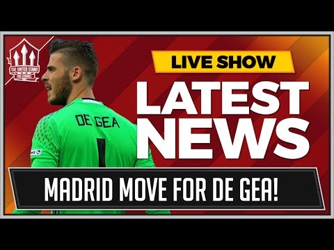 MAN UTD Expect DE GEA Real Madrid Move! MAN UTD Transfer News