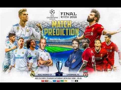 Prediction Match | Real Madrid vs Liverpool | UFEA Champions League Final 2017/18 | FIFA 18