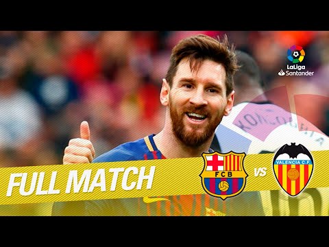 Full Match FC Barcelona vs Valencia CF LaLiga 2017/2018