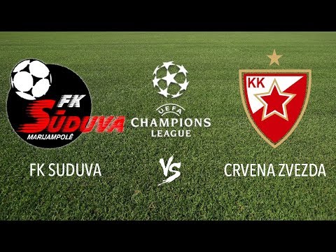 FK SUDUVA vs CRVENA ZVEZDA ⚽ UEFA Champions League, Qualification 2018 ⚽ LIVE SCORE HD