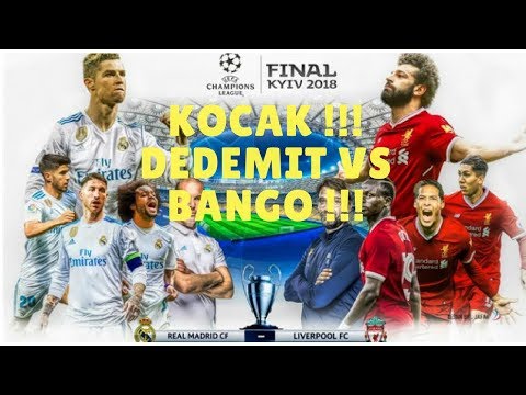 Real Madrid VS Liverpool – UCL 2018 | Minang Kocak