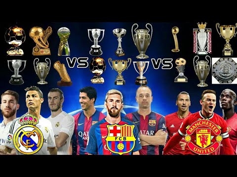 Real Madrid vs Fc Barcelona vs Manchester United  Trophies , Awards , Medals & Much More.