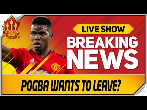 Pogba Transfer Request? Man Utd News