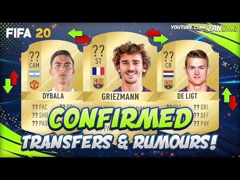 FIFA 20 | CONFIRMED SUMMER TRANSFERS & RUMOURS!! | FT. GRIEZMANN, DYBALA, DE LIGT…