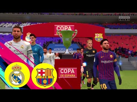 FIFA 19 Real Madrid v FC Barcelona Cup de Espana Final ELCLASICO