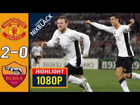 Manchester United 2-0 AS Roma 2008 CL Quarter Finals All goals & Highlights FHD/1080P
