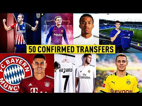 50 CONFIRMED TRANSFERS SUMMER 2019✅ | w FRENKIE DE JONG, JOVIC, L.HERNANDEZ & EDEN HAZARD??