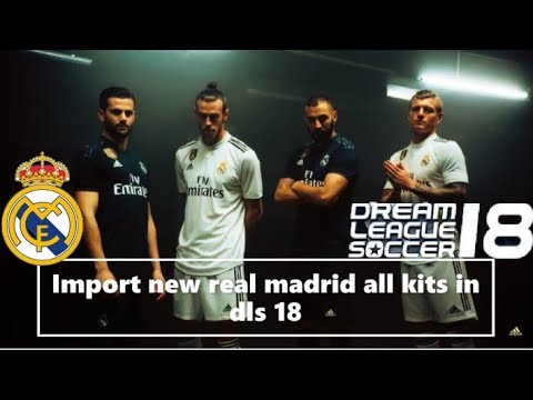 REAL MADRID 2018/19 KIT AND LOGO URL⭐CREATE NEW REAL MADRID TEAM⭐DREAM LEAGUE SOCCER 2018