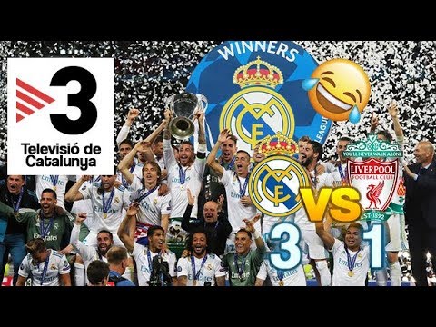 IMPERDIBLE!! Así NARRO TV3 la VICTORIA del REAL MADRID vs LIVERPOOL en la Champions League 2018- 3×1