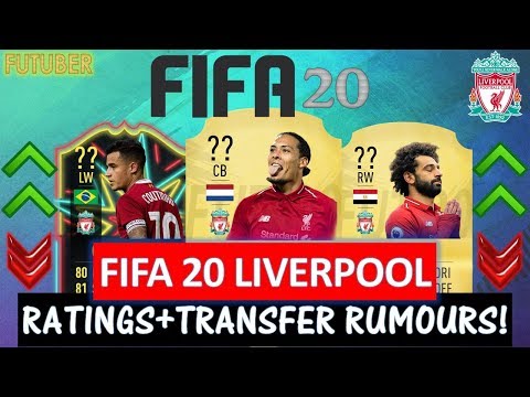 FIFA 20 | LIVERPOOL PLAYER RATINGS!! FT. VAN DIJK, SALAH, COUTINHO ETC…(TRANSFER RUMOURS INCLUDED)