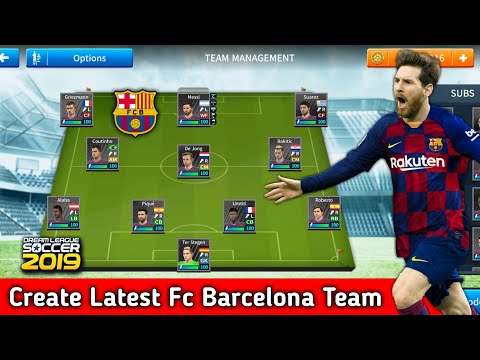 How To Create Latest Fc Barcelona Team In Dream League Soccer 2019