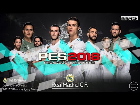 PES 2018 Mobile Patch Real Madrid Mod Menu Android V2.3.0