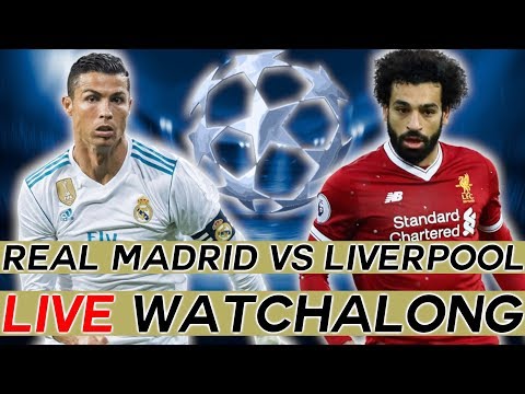 ? CHAMPIONS LEAGUE FINAL LIVE MATCH WATCHALONG STREAM REAL MADRID vs LIVERPOOL ?