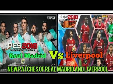 UCL Final Special Real Madrid and Liverpool patches || New patches|| PES 2018 MOBILE