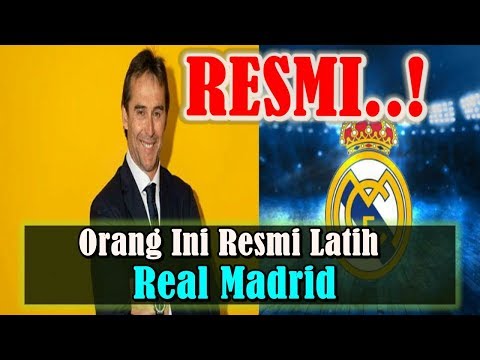 BERITA MENGEJUTKAN!!! Orang Ini Resmi Menjadi Pelatih Baru Real Madrid, Siapakah Dia?