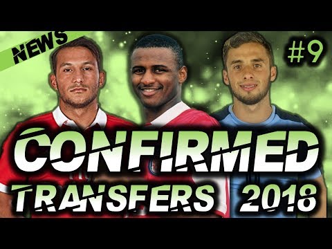 ⚽ CONFIRMED SUMMER 2018 TRANSFERS :#9: Ft  New Managers, Arsenal, Real Madrid Player