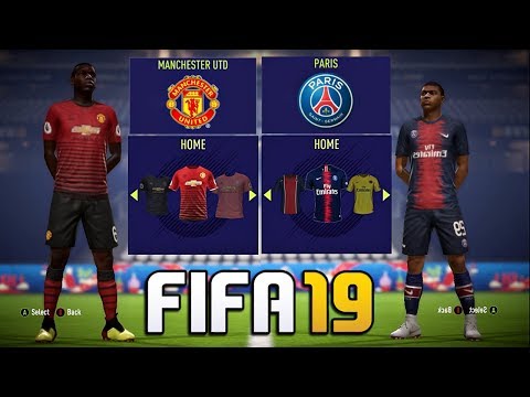 FIFA 19 – New Kits FT. Barcelona , Real madrid , Man Utd , PSG etc