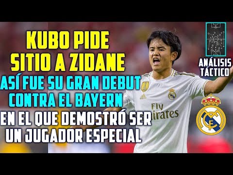 KUBO PIDE SITIO A ZIDANE | ASÍ FUE SU PARTIDO VS BAYERN | ANÁLISIS TÁCTICO DE UN CRACK EN POTENCIA