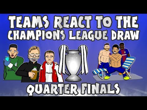 ?TEAMS REACT TO THE UCL QUARTER FINAL DRAW? (Champions League 2018)