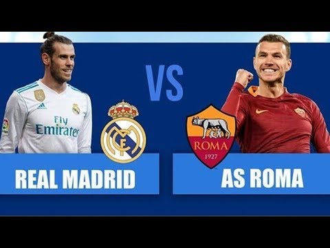 Live Streaming Real Madrid vs AS Roma Liga Champions / 2018