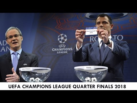 UEFA Champions League 2018 Quarter Finals Draft-Barcelona-Real Madrid-Bayern-Juventus-Man. City-Roma