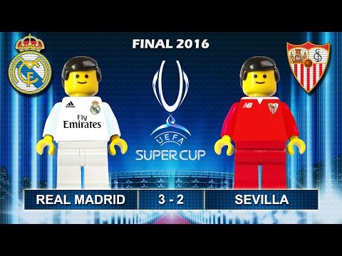 Uefa Super Cup 2016 • Real Madrid vs Sevilla 3-2 • goal highlights Lego Football film Final 2016