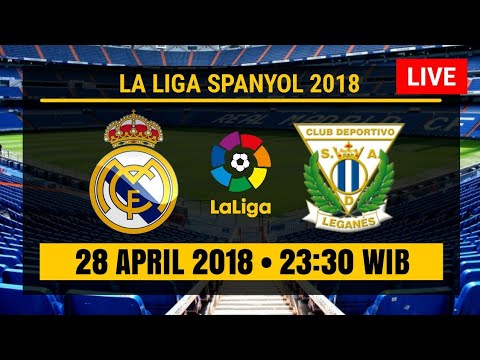 Jadwal Live Streaming Real Madrid vs Leganes La Liga Spanyol 2018 Siaran Langsung di Tv Sctv